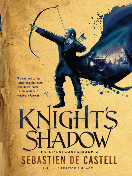Title details for Knight's Shadow by Sebastien de Castell - Available